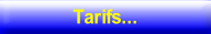Tarifs....